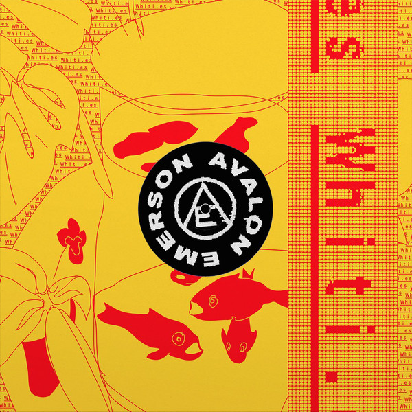Avalon Emerson - Whities 006 - 12"