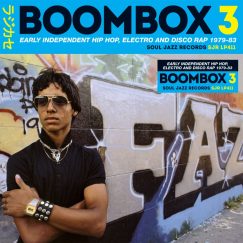 V/A - Boombox 3 - Early Independent Hip Hop, Electro and Disco Rap 1979 - 83 - 3LP