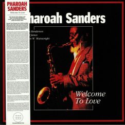 Pharoah Sanders - Welcome To Love - 2LP