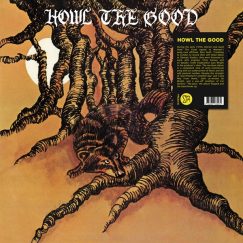 Howl The Good - S/T - LP