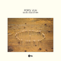 Popol Vuh - Sei still, wisse ICH BIN - LP