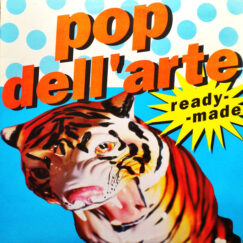 Pop Dell'Arte - Ready-Made - LP