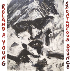 Roland P. Young - Spontaneous Bounce - LP