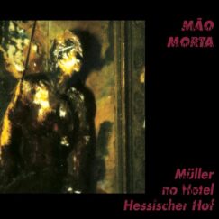 Mão Morta - Müller No Hotel Hessischer Hof - LP (Red)