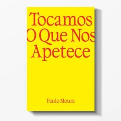 Paulo Moura - Tocamos O Que Nos Apetece - Book