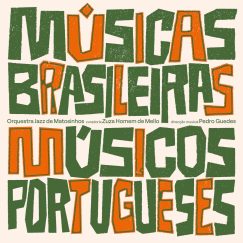OJM - Músicas Brasileiras, Músicos Portugueses - 2CD