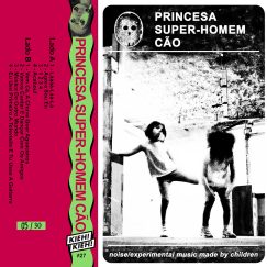 Princesa Super​-​Homem C​ã​o - Princesa Super​-​Homem C​ã​o - K7