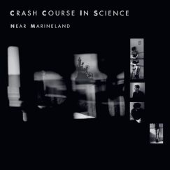 Crash Course In Science - Near Marineland - LP