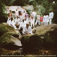 Letieres Leite & Orkestra Rumpilezz - Moacir De Todos Os Santos - LP (Clear)