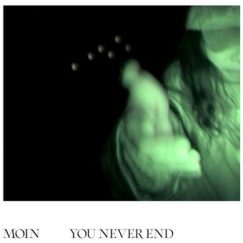 Moin - You Never End - LP