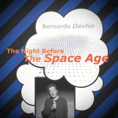 Bernardo Devlin - The Night Before The Space Age - LP