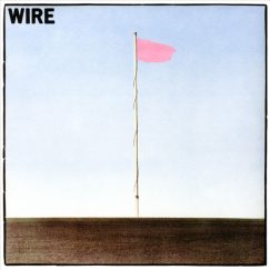 Wire - Pink Flag - LP