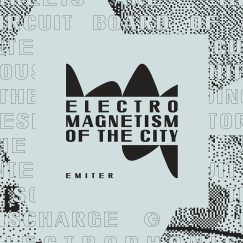 Emiter - Electromagnetism Of The City - CD